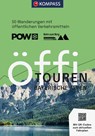 KOMPASS Öffi Touren Bayerische Alpen -  - 9783991543428