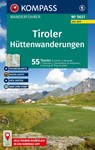 KOMPASS Wanderführer Tiroler Hüttenwanderungen, 55 Touren mit Extra-Tourenkarte - Wolfgang Heitzmann ; Raphaela Moczynski ; Brigitte Schäfer ; Thomas Mag. Schmarda - 9783991544401