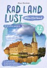 BVA RadLandLust Münsterland, 32 Lieblingstouren mit Knotenpunkten -  - 9783991545903