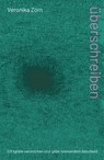 überschreiben - Veronika Zorn - 9783991560227