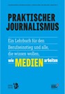 Praktischer Journalismus - Ingrid Brodnig ; Florian Klenk ; Gabi Waldner - 9783991660071