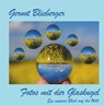 Fotos mit der Glaskugel - Gernot Blieberger - 9783991812852