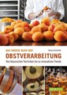 Das große Buch der Obstverarbeitung - Georg Innerhofer - 9783991838029
