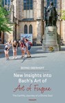 New Insights into Bach's Art of Fugue - Bernd Oberhoff - 9783991880103