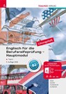 Englisch für die Berufsreifeprüfung - Hauptmodul Topics Lösungsheft - Gabriele Raab ; Christina Kodré ; Rubina Ploberger ; Barbara Altmann - 9783991950363