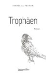 Trophäen - Isabella Feimer - 9783992001446