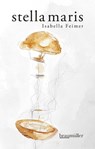 Stella maris - Isabella Feimer - 9783992001828