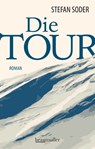 Die Tour - Stefan Soder - 9783992002474
