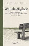 Wahrhaftigkeit - Cornelius Riese - 9783992003174