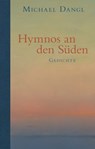Hymnos an den Süden - Michael Dangl - 9783992003242