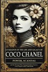 A Paradox of the Life and Legacy of Coco Chanel - C. Fontaine Marchand - 9784024528580