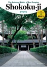 The Arts and Ethics of Zen Temples: Shokoku-Ji - Shogakukan Inc - 9784093886826