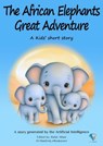 The African Elephants' Great Adventure - Rafat Allam - 9784093927512