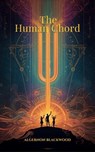 The Human Chord - Algernon Blackwood - 9784236013270