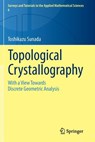 Topological Crystallography - Toshikazu Sunada - 9784431541769