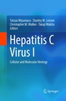 Hepatitis C Virus I - Tatsuo Miyamura ; Stanley M. Lemon ; Christopher M. Walker - 9784431567752