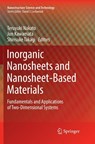 Inorganic Nanosheets and Nanosheet-Based Materials - Teruyuki Nakato ; Jun Kawamata ; Shinsuke Takagi - 9784431568032