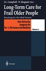 Long-Term Care for Frail Older People - John C. Campbell ; Naoki Ikegami - 9784431685050