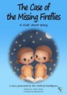 The Case of the Missing Fireflies - Rafat Allam - 9784435947697