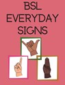 BSL Everyday Signs.Educational book, contains everyday signs. - Cristie Publishing - 9784591508541