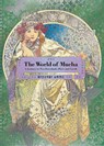 The World of Mucha - Hiroshi Unno - 9784756247896