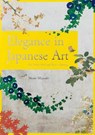 Elegance of Japanese Art - Momo Miyazaki - 9784756250643