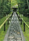 Japanese Gardens: Kyoto - Akira Nakata ; Tamayo Samejima - 9784756252173