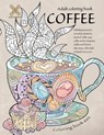 Coloring book zen. Adult coloring book coffee skilfully pictured in everyday situations. Stacked coffee cups, coffee at the computer, coffee and ... A food adult coloring book for relaxation - Jazzy Harmony - 9784803024647