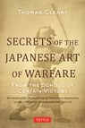 Secrets of the Japanese Art of Warfare: From the School of Certain Victory - CLEARY,  Thomas - 9784805312209