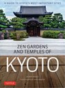 Zen Gardens and Temples of Kyoto - DOUGILL,  John - 9784805314012