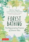 Forest Bathing - Hector Garcia ; Francesc Miralles - 9784805316009