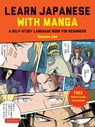 Learn Japanese with Manga Volume One - Marc Bernabe - 9784805316894