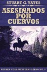 Asesinados Por Cuervos - Stuart G Yates - 9784824100900
