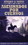 Asesinados Por Cuervos - Stuart G Yates - 9784824100917