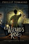 Wizard's Rise - Phillip Tomasso - 9784824120731