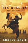 Six Bullets - Andrew Davie - 9784824125187