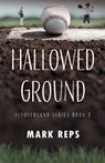Hallowed Ground - Mark Reps - 9784824135896