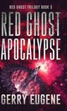 Red Ghost Apocalypse - Gerry Eugene - 9784824136381