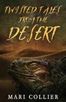 Twisted Tales From The Desert - COLLIER,  Mari - 9784824141774
