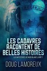 Les Cadavres Racontent de Belles Histoires - Doug Lamoreux - 9784824145529