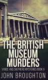 The British Museum Murders - John Broughton - 9784824146083