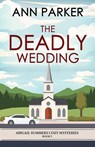 The Deadly Wedding - Ann Parker - 9784824148247