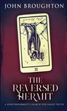 The Reversed Hermit - John Broughton - 9784824153180