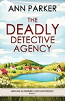 The Deadly Detective Agency - Ann Parker - 9784824188830