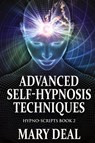 Advanced Self-Hypnosis Techniques - Mary Deal - 9784824199157