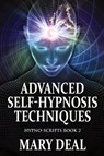 Advanced Self-Hypnosis Techniques - Mary Deal - 9784824199164