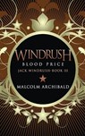 Windrush - Blood Price - Malcolm Archibald - 9784867456408