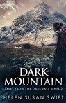 Dark Mountain - Helen Susan Swift - 9784867457146