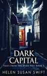 Dark Capital - Helen Susan Swift - 9784867459058