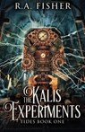 The Kalis Experiments - FISHER,  R a - 9784867474501